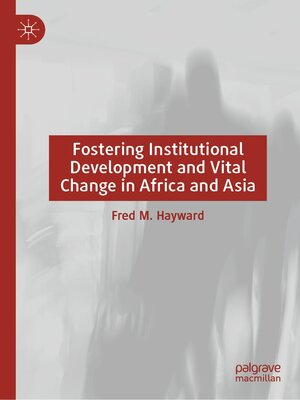 cover image of Fostering Institutional Development and Vital Change in Africa and Asia